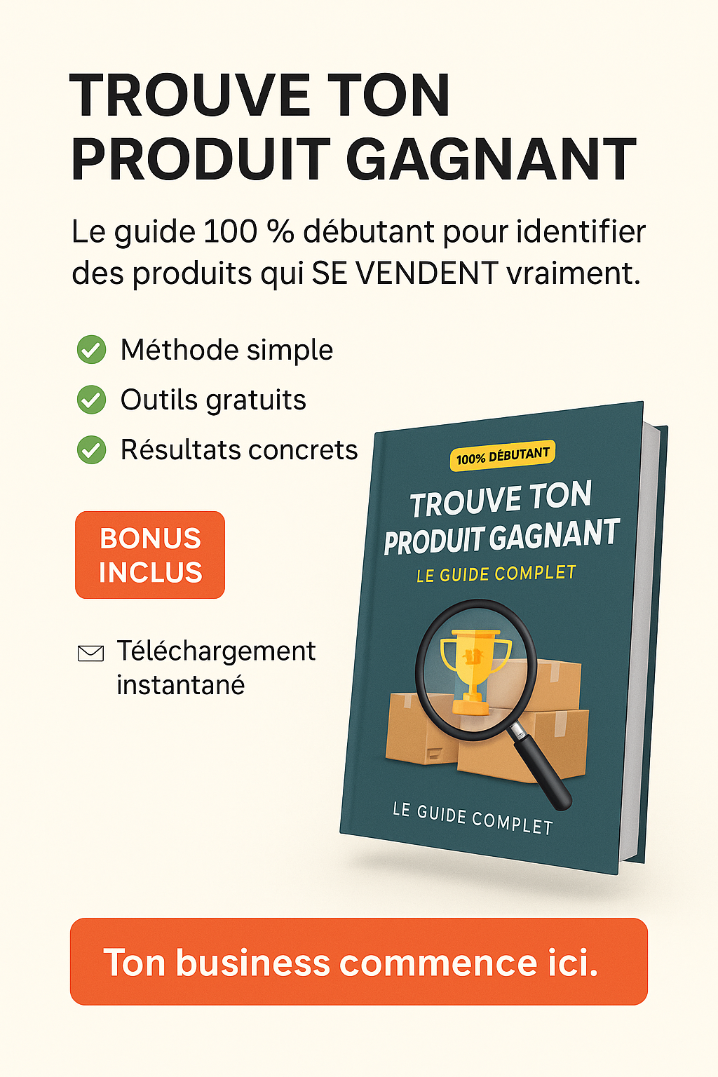 Le secret des produits gagnants : Découvre comment trouver un produit qui vend dès le premier jour