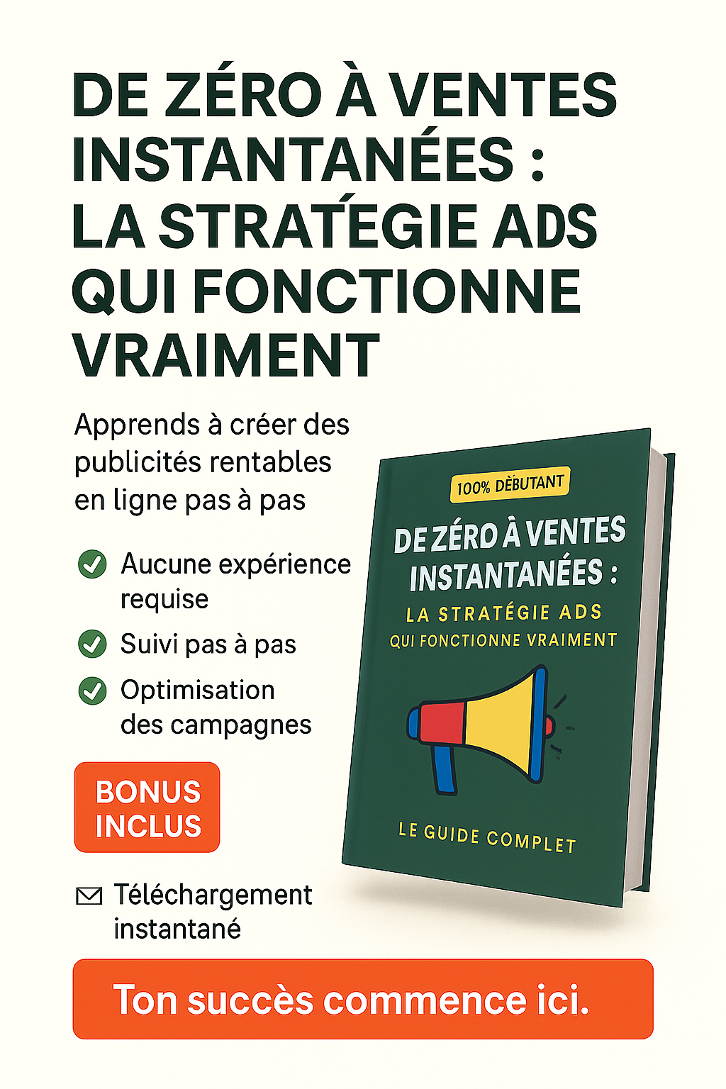 De zéro à ventes instantanées : la stratégie ADS qui fonctionne VRAIMENT